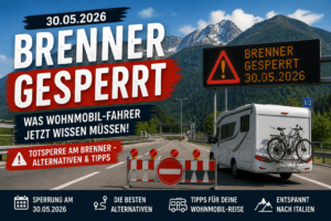 Brenner Autobahn gesperrt am 30.05.2026 mit Wohnmobil vor Straßensperre und Hinweis auf Alternativrouten nach Italien